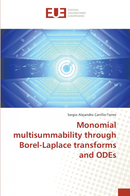 MONOMIAL MULTISUMMABILITY THROUGH BOREL-LAPLACE TRANSFORMS A