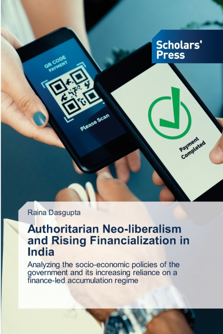 AUTHORITARIAN NEO-LIBERALISM AND RISING FINANCIALIZATION IN
