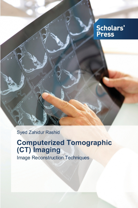 COMPUTERIZED TOMOGRAPHIC (CT) IMAGING