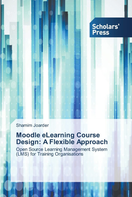 MOODLE ELEARNING COURSE DESIGN