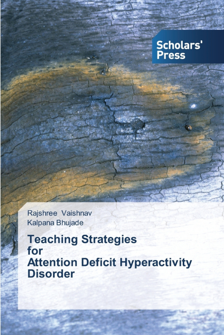 TEACHING STRATEGIES FOR ATTENTION DEFICIT HYPERACTIVITY DISO