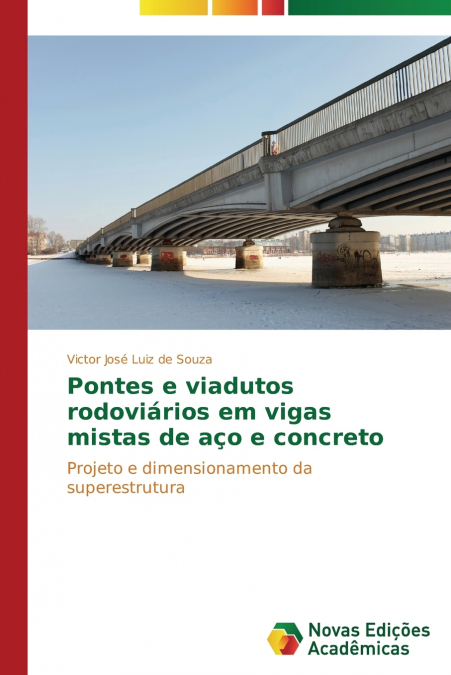 PONTES E VIADUTOS RODOVIARIOS EM VIGAS MISTAS DE A�O E CONCR