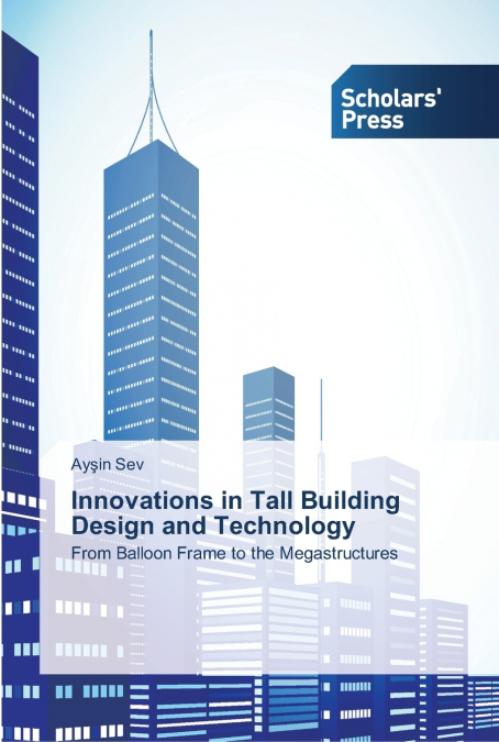 INNOVATIONS IN TALL BUILDING DESIGN AND TECHNOLOGY