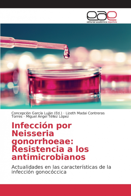 INFECCION POR NEISSERIA GONORRHOEAE
