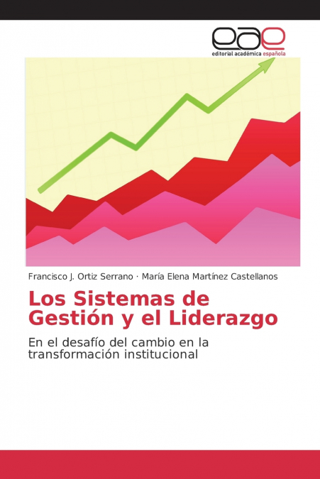 LOS SISTEMAS DE GESTION Y EL LIDERAZGO