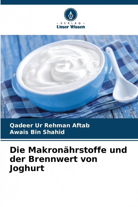 DIE MAKRONAHRSTOFFE UND DER BRENNWERT VON JOGHURT