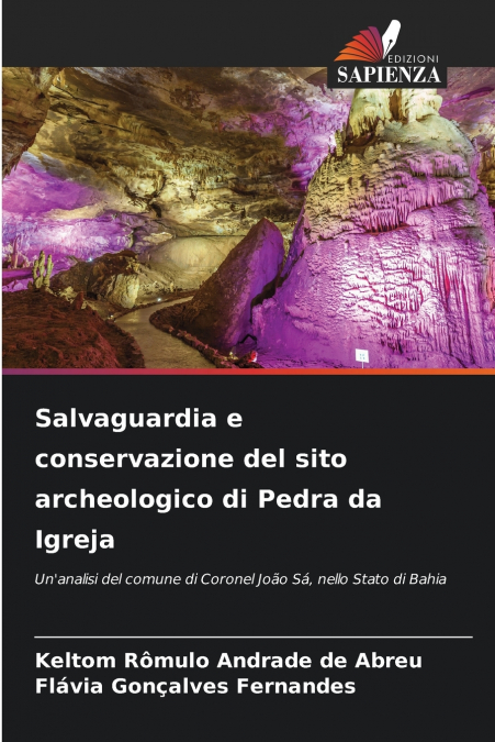SALVAGUARDIA E CONSERVAZIONE DEL SITO ARCHEOLOGICO DI PEDRA