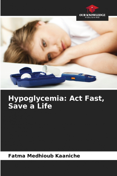HYPOGLYCEMIA