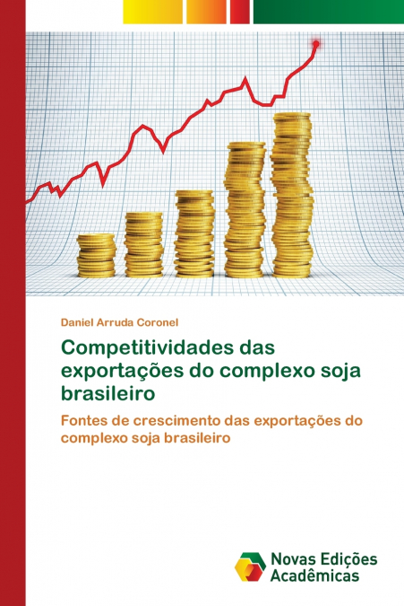 COMPETITIVIDADES DAS EXPORTAOES DO COMPLEXO SOJA BRASILEIRO