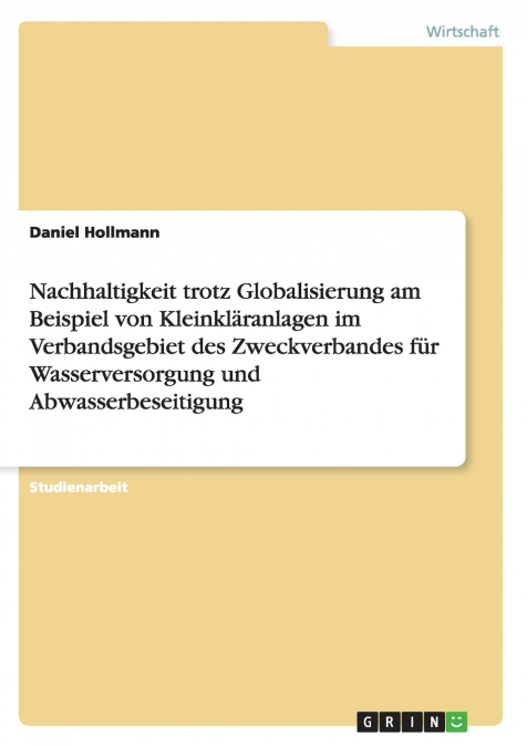 NACHHALTIGKEIT TROTZ GLOBALISIERUNG AM BEISPIEL VON KLEINKLA
