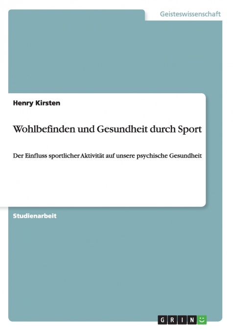 WOHLBEFINDEN UND GESUNDHEIT DURCH SPORT