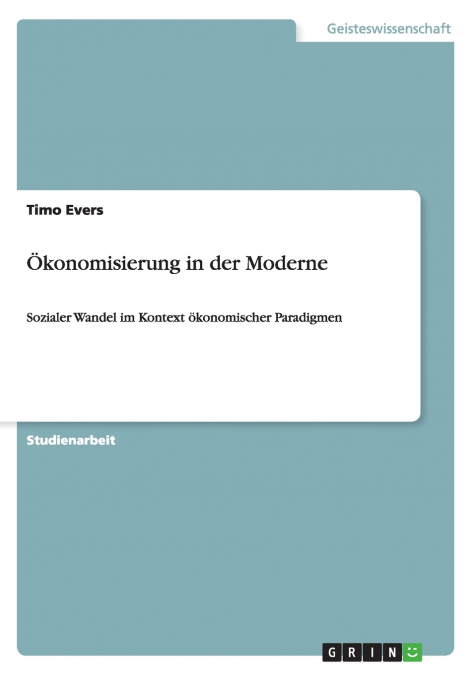 (TM)KONOMISIERUNG IN DER MODERNE