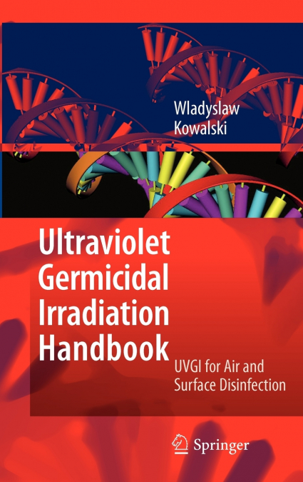ULTRAVIOLET GERMICIDAL IRRADIATION HANDBOOK