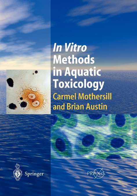 IN VITRO METHODS IN AQUATIC ECOTOXICOLOGY