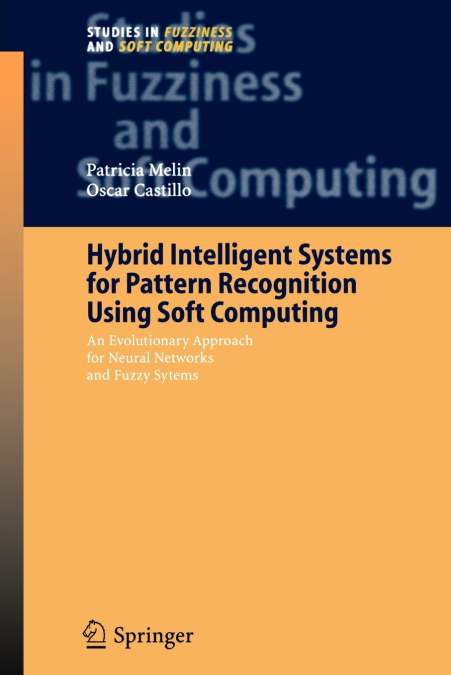 HYBRID INTELLIGENT SYSTEMS FOR PATTERN RECOGNITION USING SOF