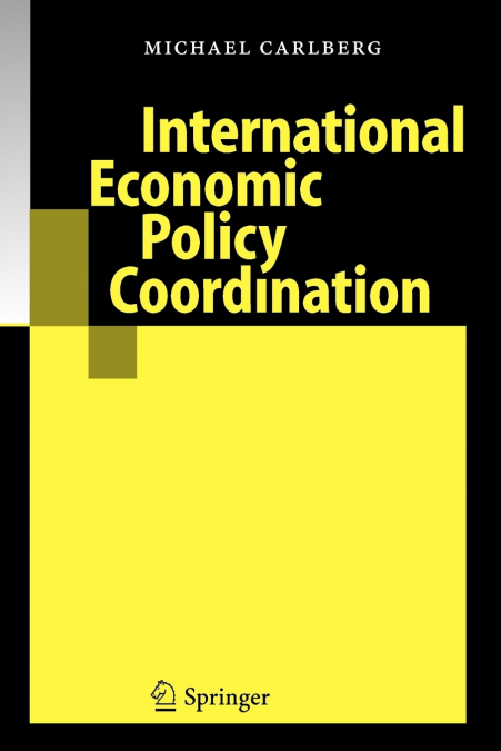 INTERNATIONAL ECONOMIC POLICY COORDINATION