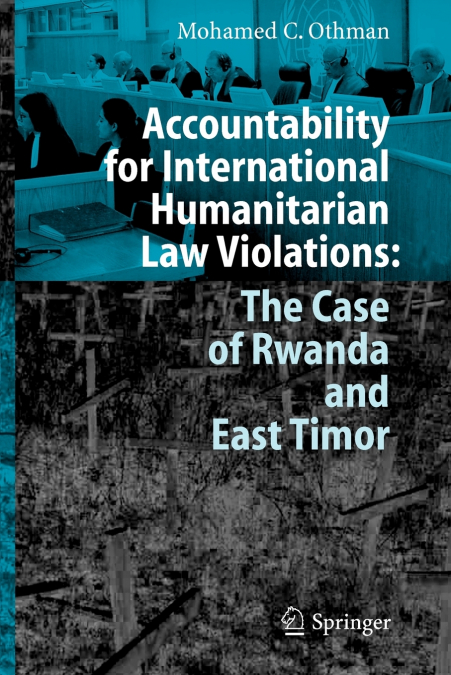 ACCOUNTABILITY FOR INTERNATIONAL HUMANITARIAN LAW VIOLATIONS