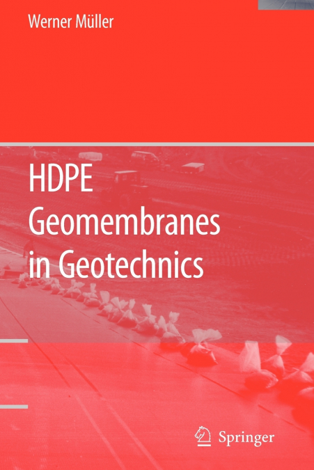 HDPE GEOMEMBRANES IN GEOTECHNICS
