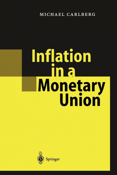 INFLATION IN A MONETARY UNION