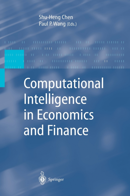 COMPUTATIONAL INTELLIGENCE IN ECONOMICS AND FINANCE