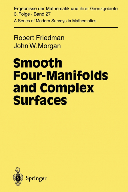 SMOOTH FOUR-MANIFOLDS AND COMPLEX SURFACES
