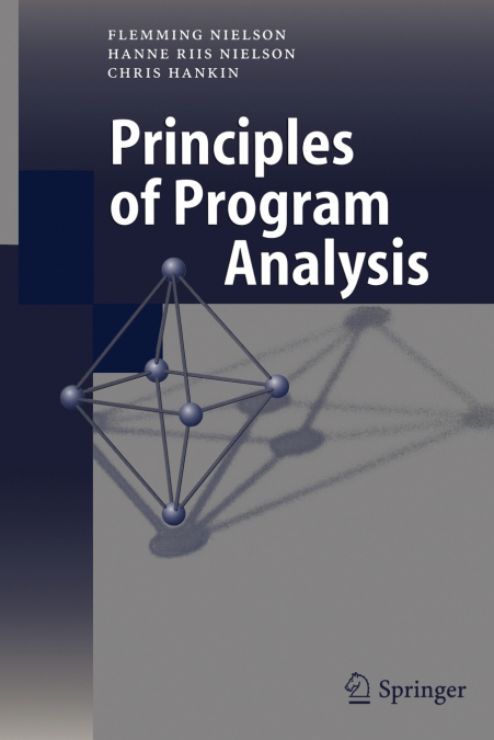 PRINCIPLES OF PROGRAM ANALYSIS