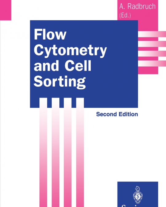 FLOW CYTOMETRY AND CELL SORTING