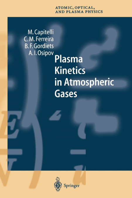 PLASMA KINETICS IN ATMOSPHERIC GASES