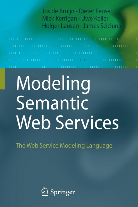 MODELING SEMANTIC WEB SERVICES