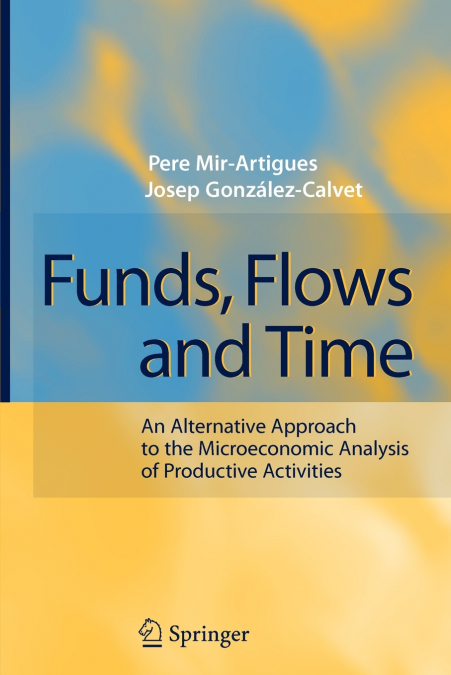 FUNDS, FLOWS AND TIME