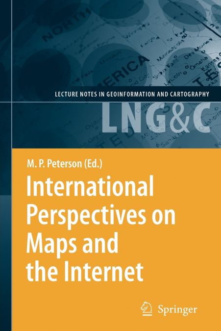 INTERNATIONAL PERSPECTIVES ON MAPS AND THE INTERNET