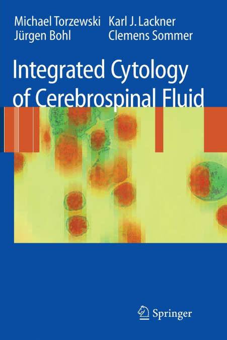 INTEGRATED CYTOLOGY OF CEREBROSPINAL FLUID
