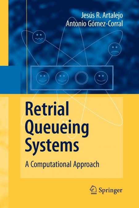 RETRIAL QUEUEING SYSTEMS