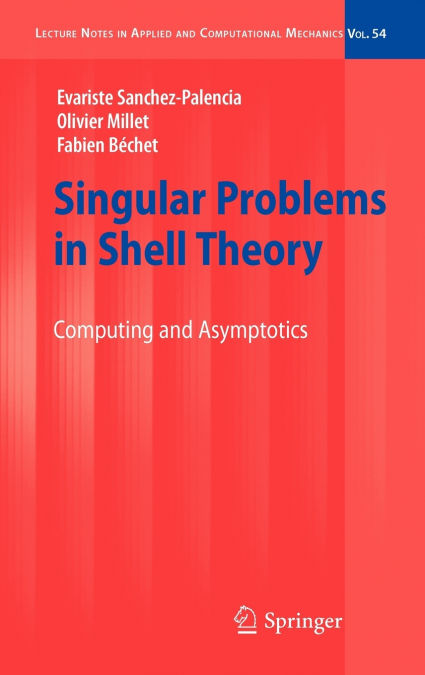 SINGULAR PROBLEMS IN SHELL THEORY