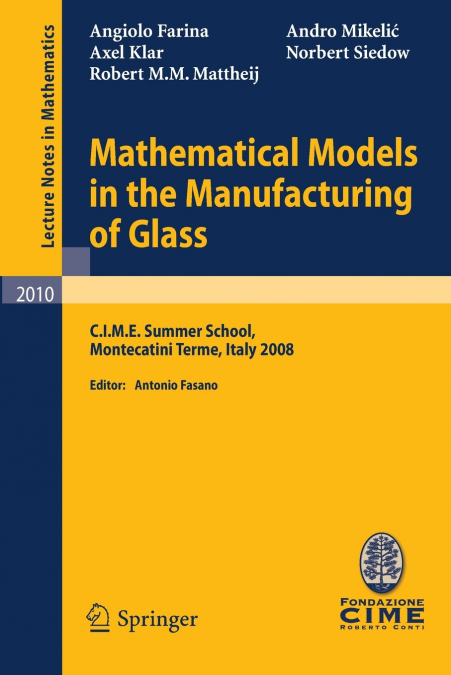 MATHEMATICAL MODELS IN THE MANUFACTURING OF GLASS