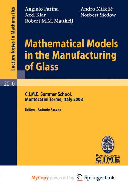 MATHEMATICAL MODELS IN THE MANUFACTURING OF GLASS
