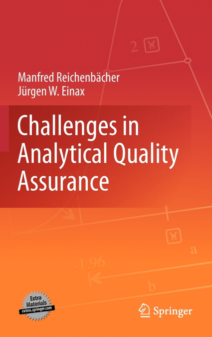 CHALLENGES IN ANALYTICAL QUALITY ASSURANCE