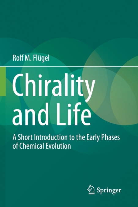 CHIRALITY AND LIFE