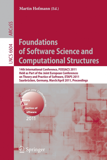 FOUNDATIONS OF SOFTWARE SCIENCE AND COMPUTATIONAL STRUCTURES