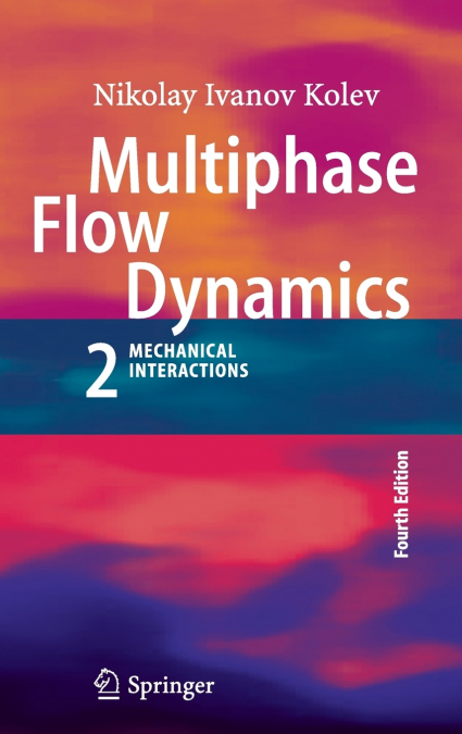 MULTIPHASE FLOW DYNAMICS 2
