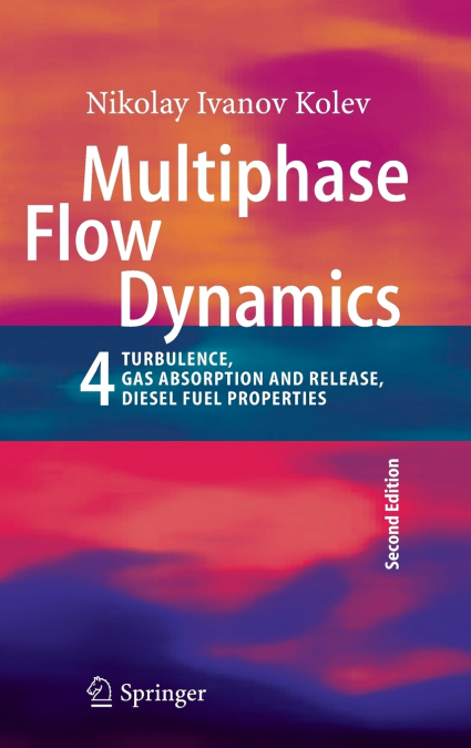 MULTIPHASE FLOW DYNAMICS 4