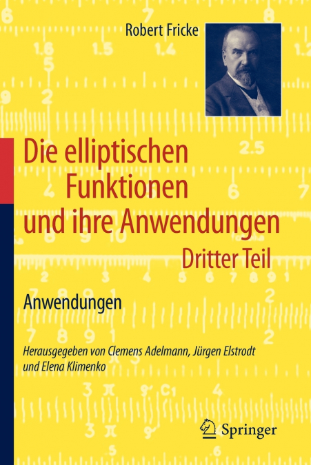 DIE ELLIPTISCHEN FUNKTIONEN UND IHRE ANWENDUNGEN