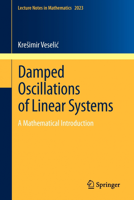 DAMPED OSCILLATIONS OF LINEAR SYSTEMS