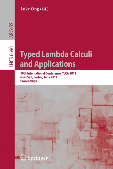 TYPED LAMBDA CALCULI AND APPLICATIONS