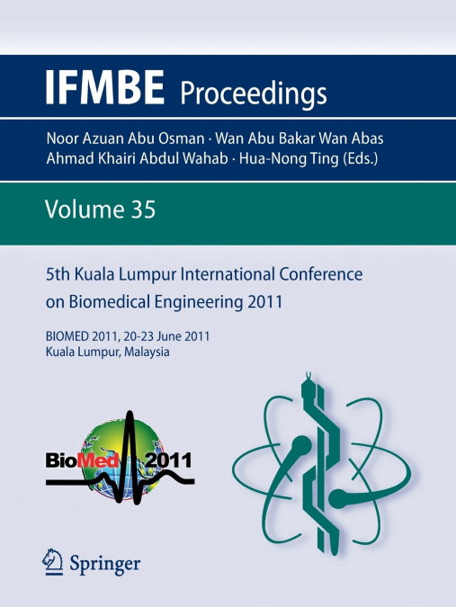 5TH KUALA LUMPUR INTERNATIONAL CONFERENCE ON BIOMEDICAL ENGI