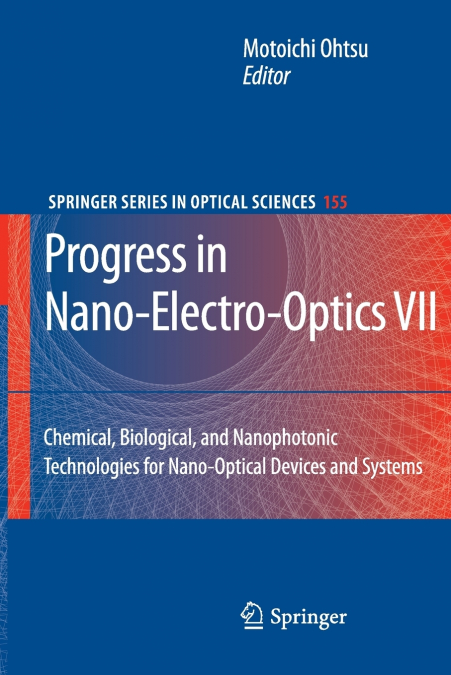 PROGRESS IN NANO-ELECTRO-OPTICS VII