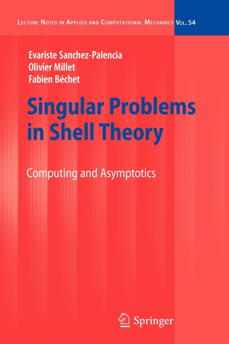 SINGULAR PROBLEMS IN SHELL THEORY