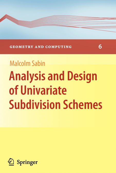 ANALYSIS AND DESIGN OF UNIVARIATE SUBDIVISION SCHEMES