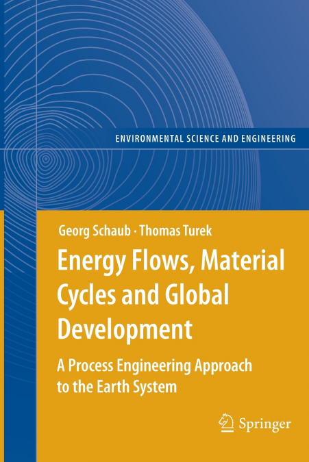 ENERGY FLOWS, MATERIAL CYCLES AND GLOBAL DEVELOPMENT