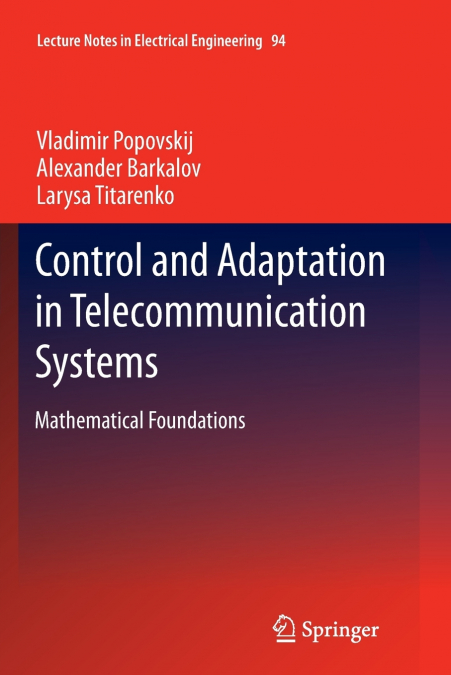 CONTROL AND ADAPTATION IN TELECOMMUNICATION SYSTEMS